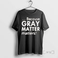 Officials Because Gray Matter Matters Brain Cancer Awareness Month