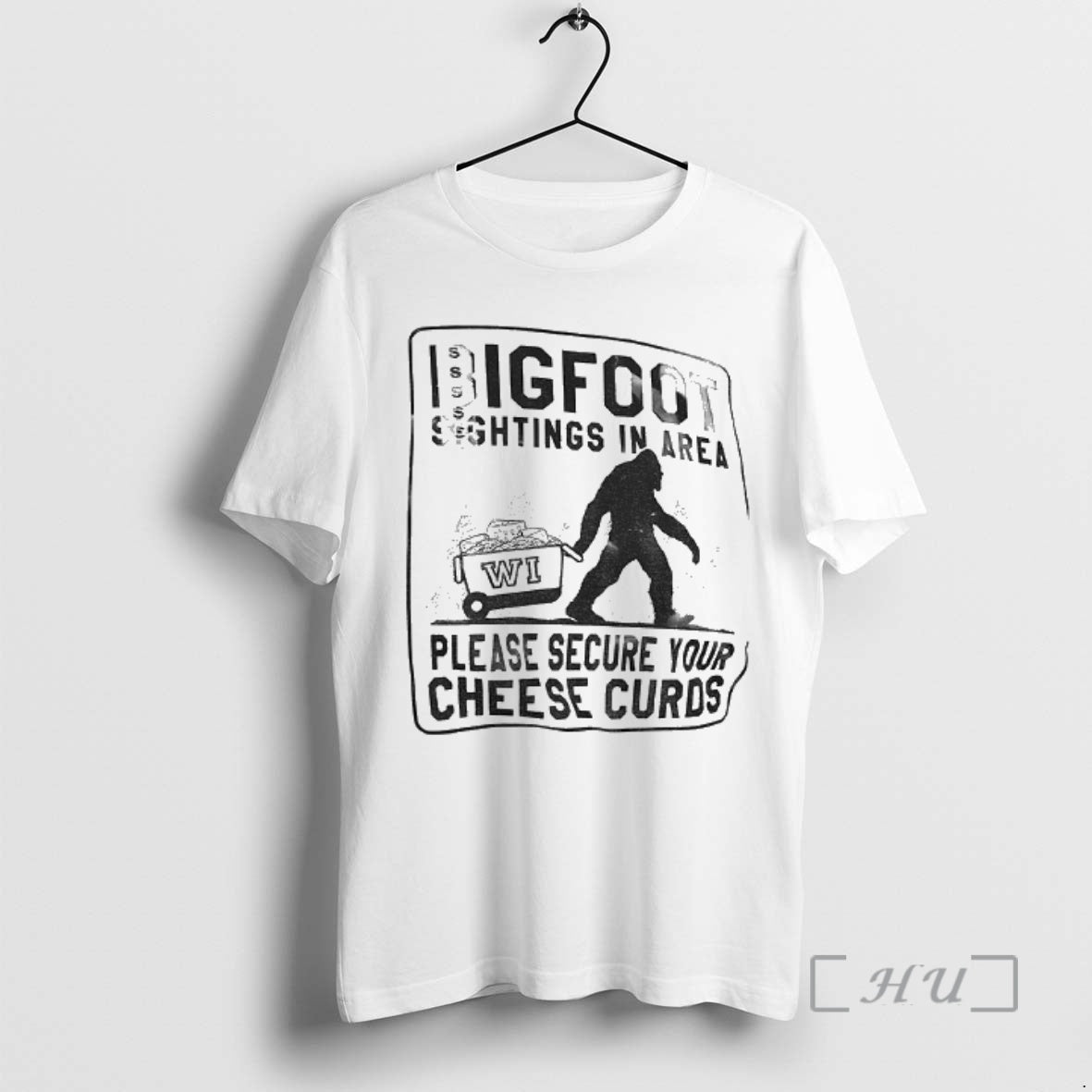 Officials Bigfoot Sightings In Area Please Secure Your Cheese Curds