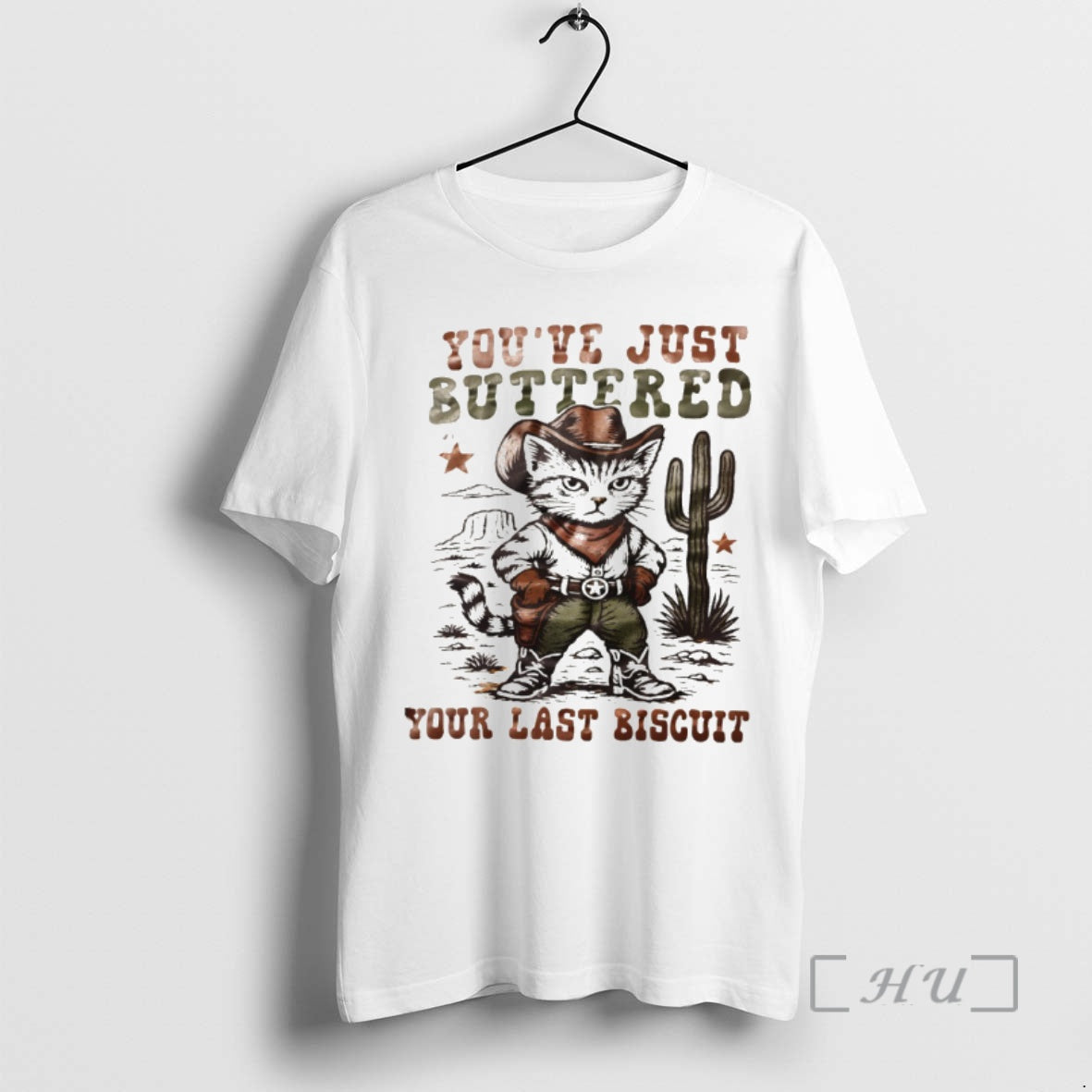 Officials Cat Cowboy Youve Just Buttered Your Last Biscuit