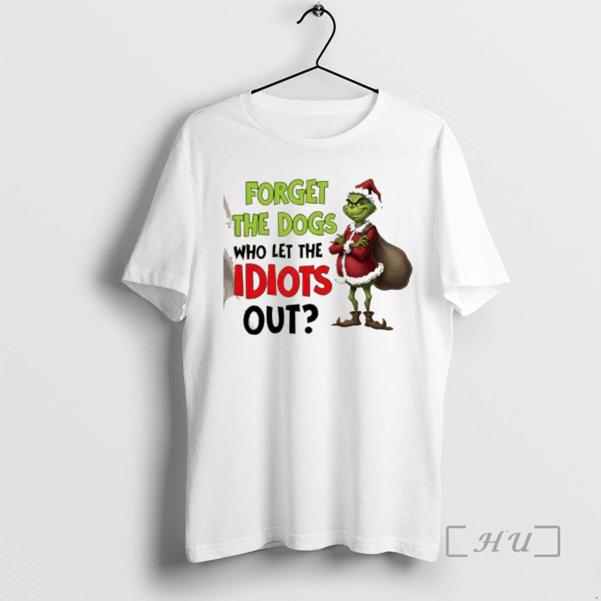 Officials Grinch Forget The Dogs Who Let The Idiots Out Christmas Premium T Shirts Sweater