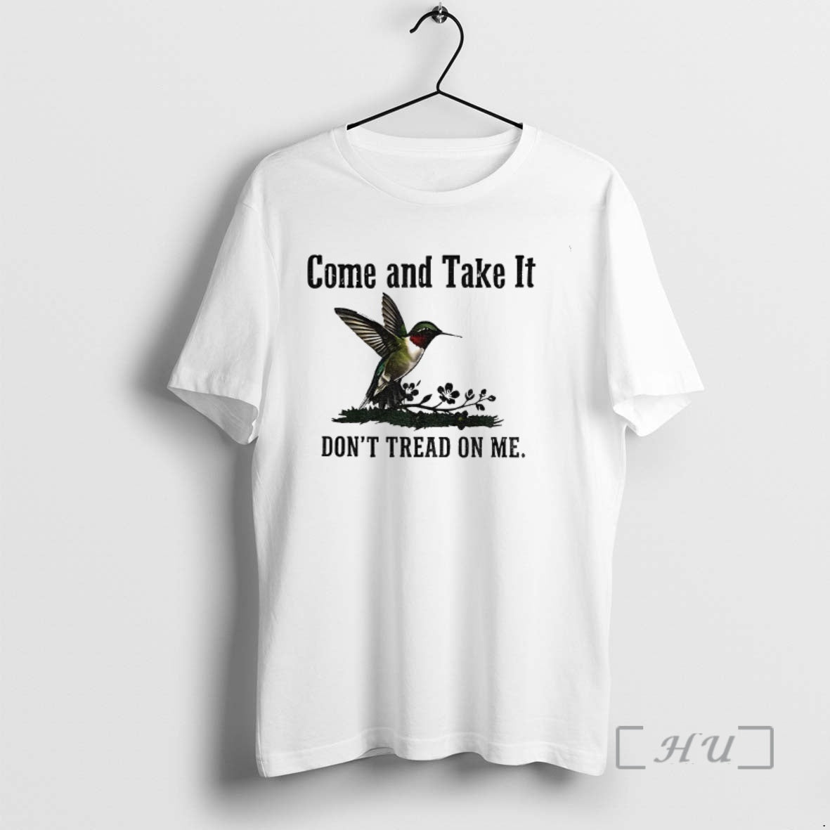 Officials Hummingbird Come And Take It Dont Tread On Me