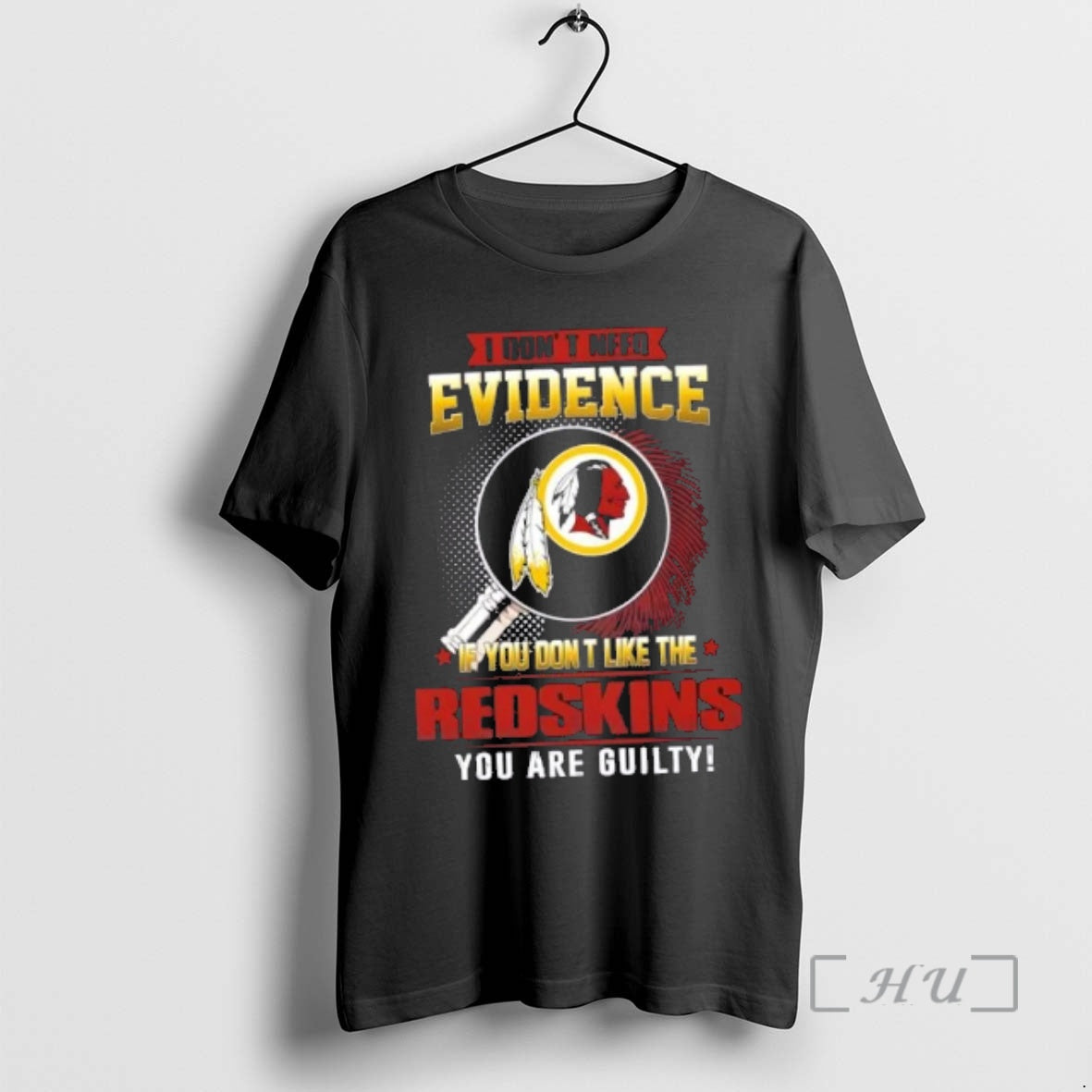Officials I Dont Need Evidence If You Dont Like The Washington Redskins You Are Guilty