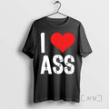 Officials I Love Ass Dark Humor