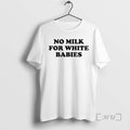 Officials No Milk For White Babies
