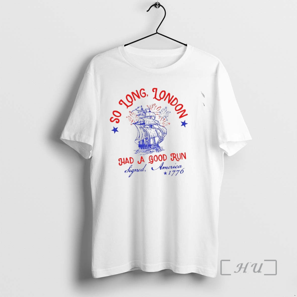 Officials So Long London Had A Good Run 4th Of July 1776 Premium T Shirts