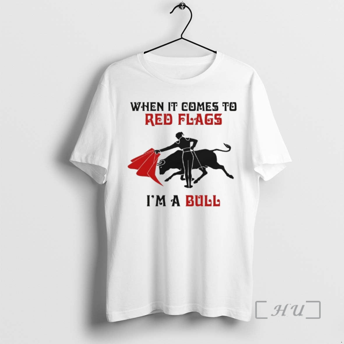 Officials When It Comes To Red Flags Im A Bull 00 Premium T Shirts Sweater