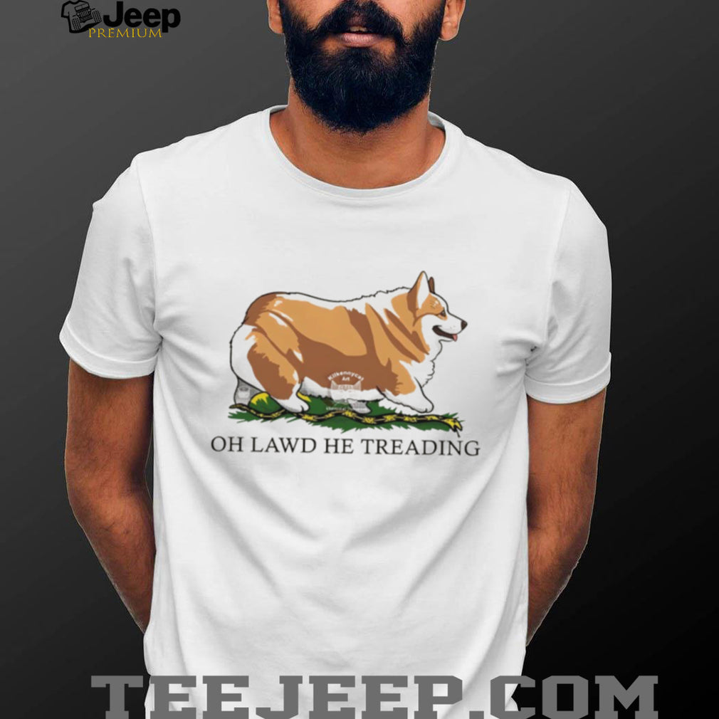 Oh Lawd He Treading Funny Corgi Gadsden Flag Meme T Shirt