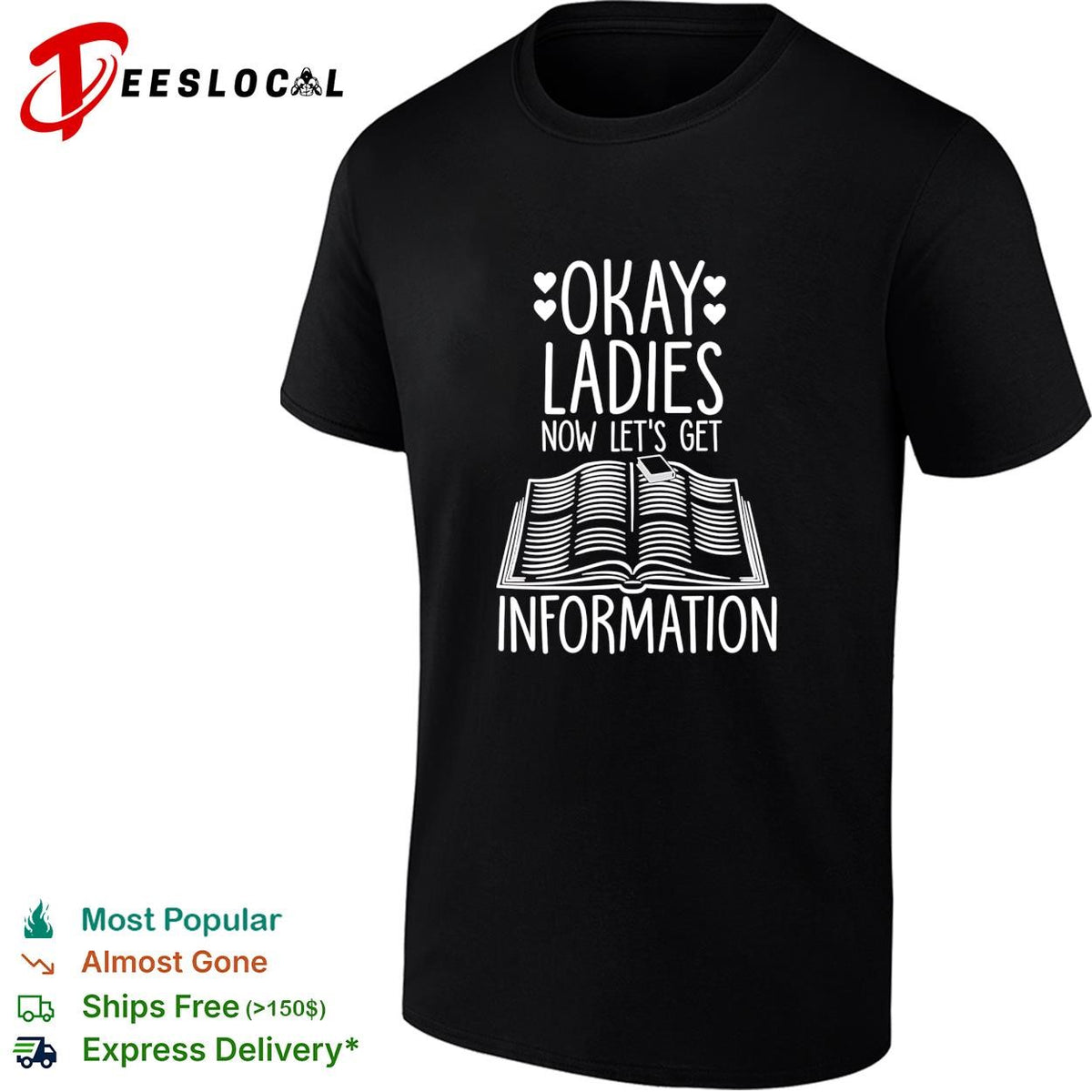 Okay Ladies Now Lets Make Legislation shirt