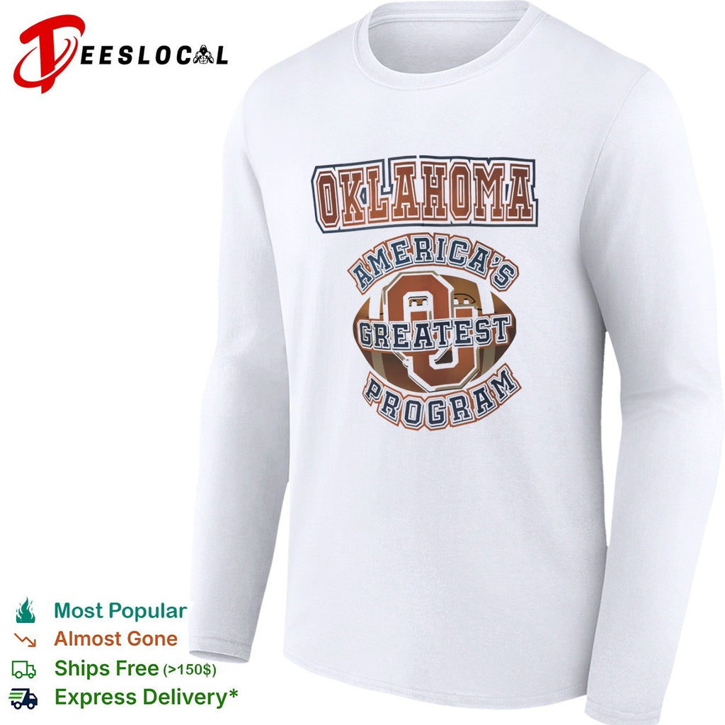 Oklahoma Americas Greatest Program University of Oklahoma Sooners football shirt