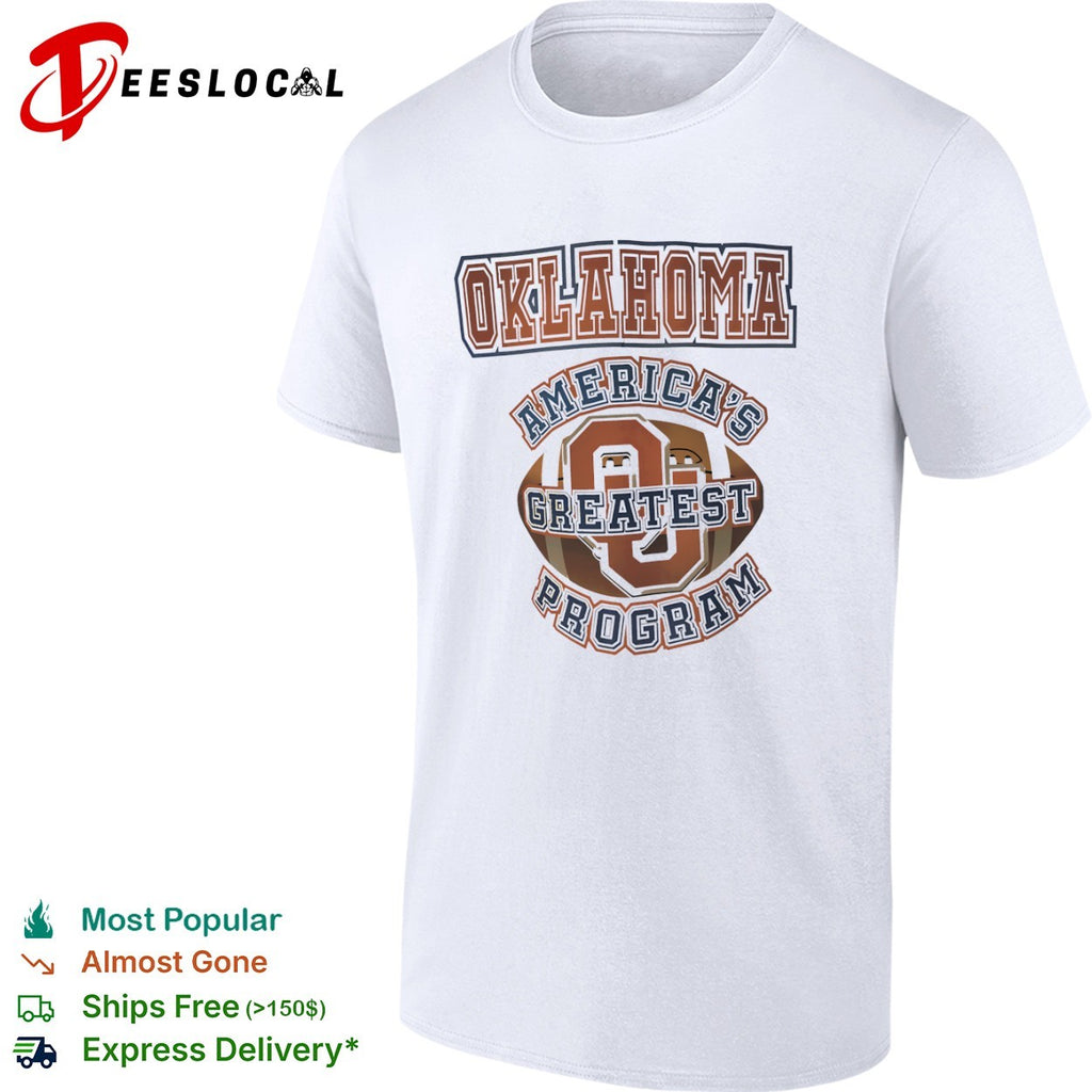 Oklahoma Americas Greatest Program University of Oklahoma Sooners football shirt