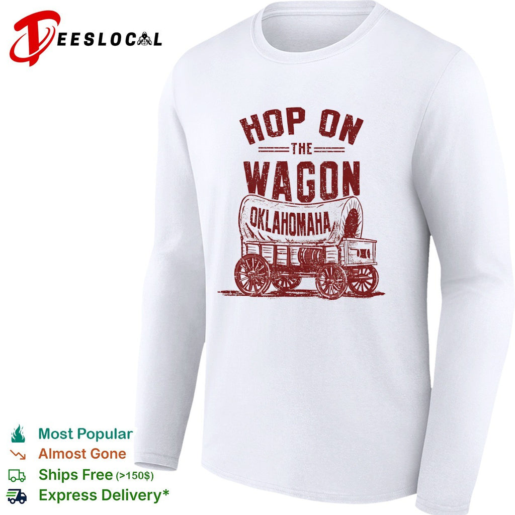 Oklahoma Sooners hop on the wagon Oklahomaha shirt