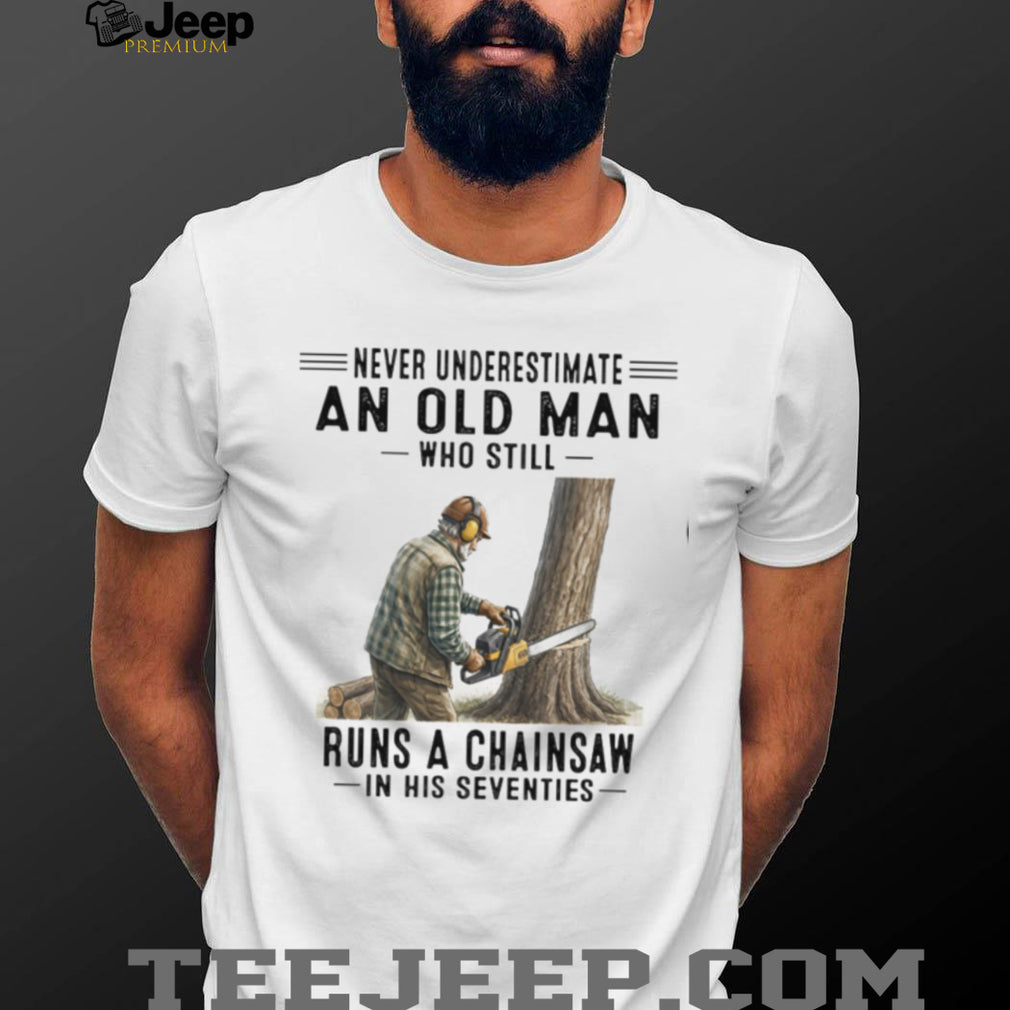 Old Man Lumberjack Chainsaw Woodworker Graphic Shirt