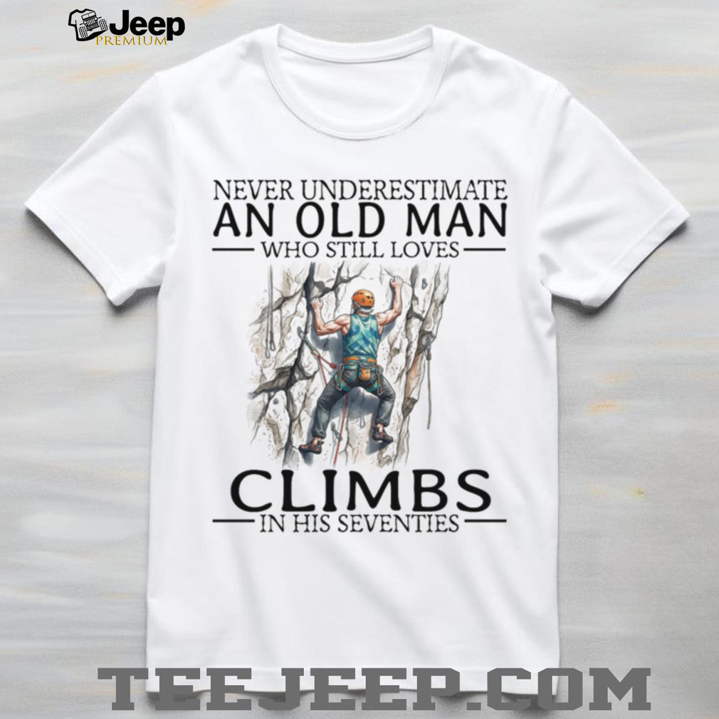 Old Man Rock Climber Rock Climbing Hobby Funny Graphic Shirt