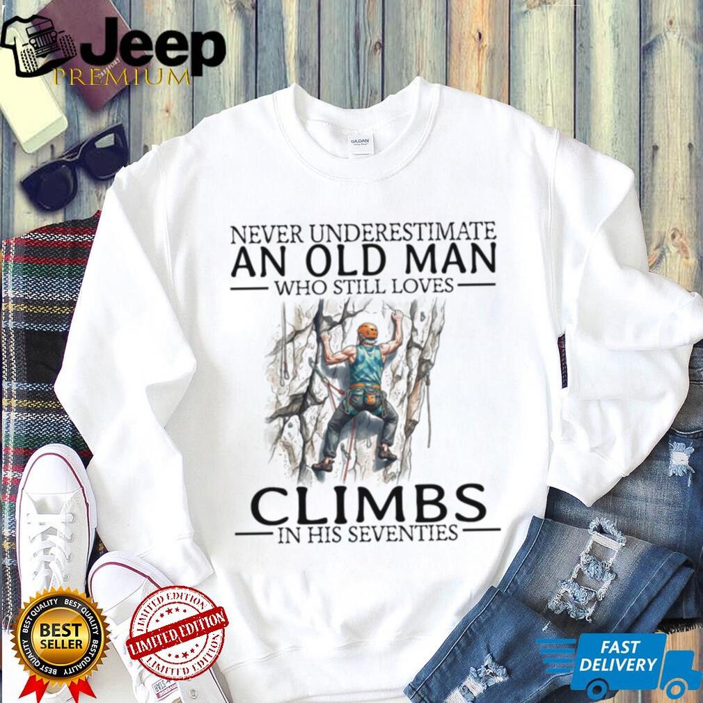 Old Man Rock Climber Rock Climbing Hobby Funny Graphic Shirt