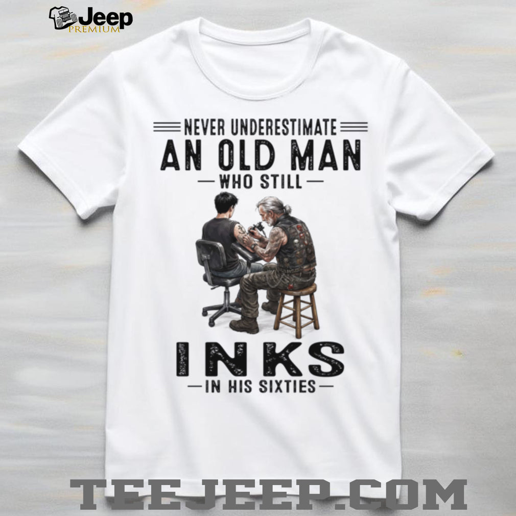 Old Man Tattoo Artist Inks 60s Skilled Professional Shirt