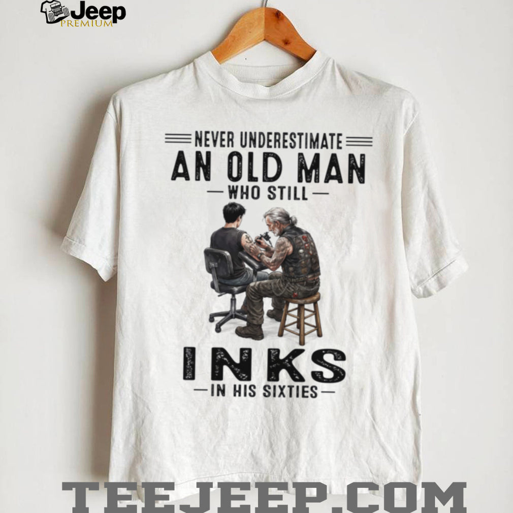 Old Man Tattoo Artist Inks 60s Skilled Professional Shirt
