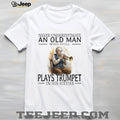 Old Man Trumpet Player Musician Retirement Hobby Sixties Shirt