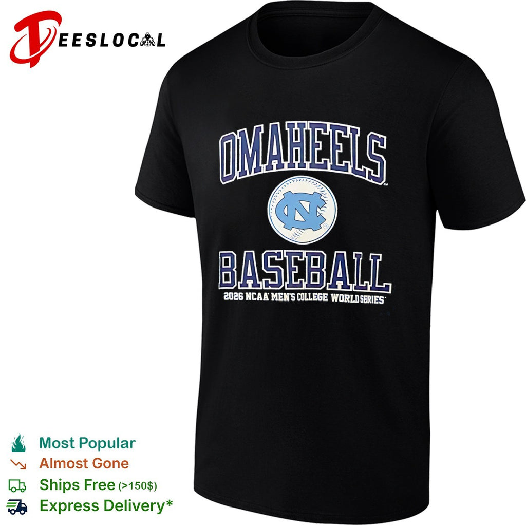 Omaheels North Carolina Tar Heels Baseball 2026 NCAA College World Series shirt