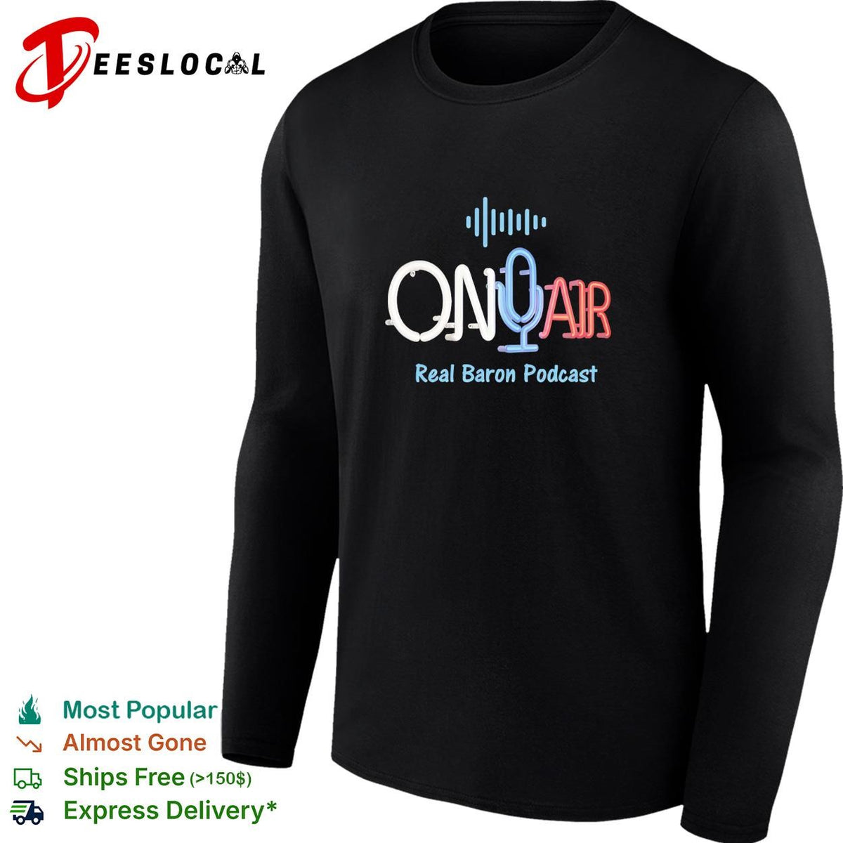 On Air Real Baron Podcast neon sign design logo for branding promotional podcast shirt