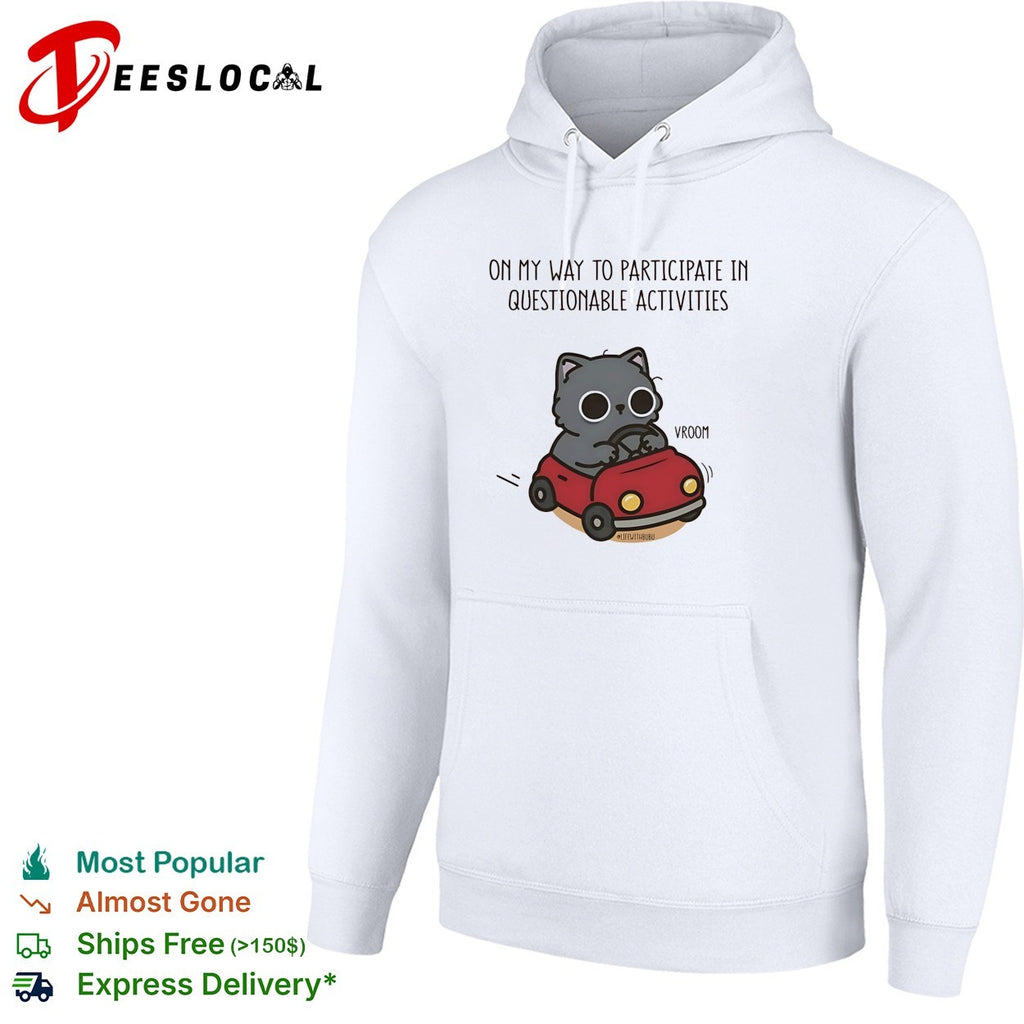 On my way to participate in questionable activities cat driving car shirt