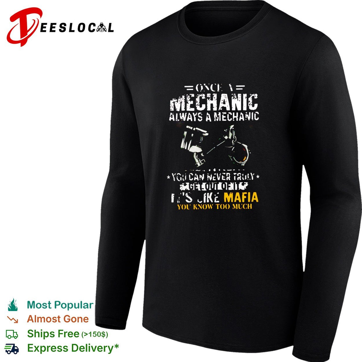 Once a mechanic always a mechanic it’s like mafia piston tool graphic shirt