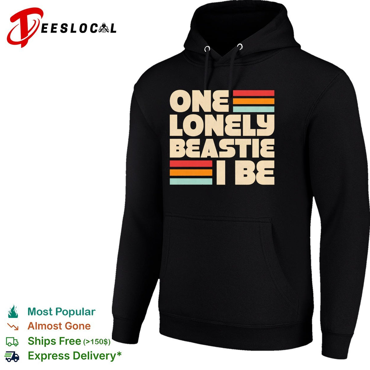 One lonely beastie I be retro stripe bold typography art shirt