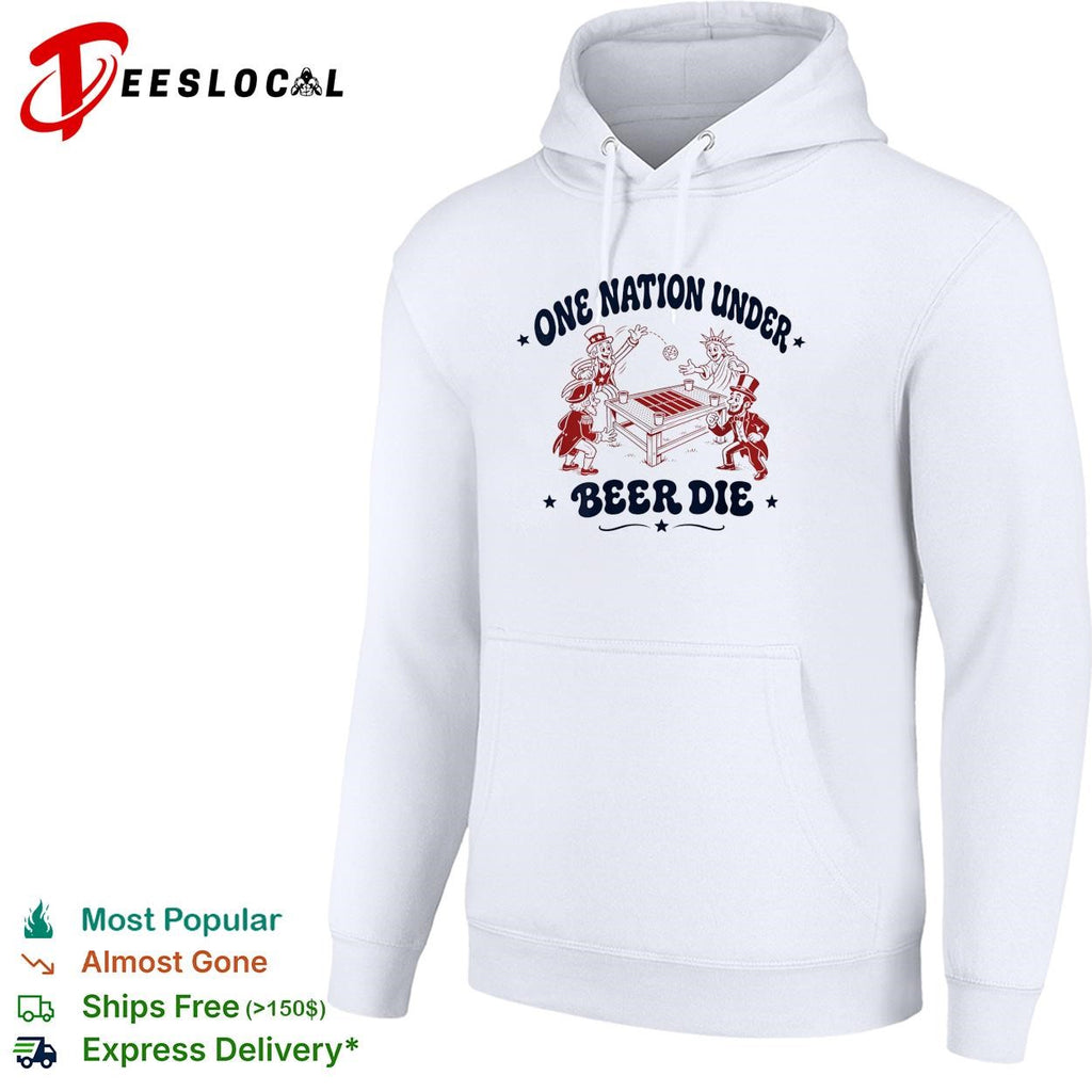 One nation under beer die founding fathers patriotic drinking funny shirt