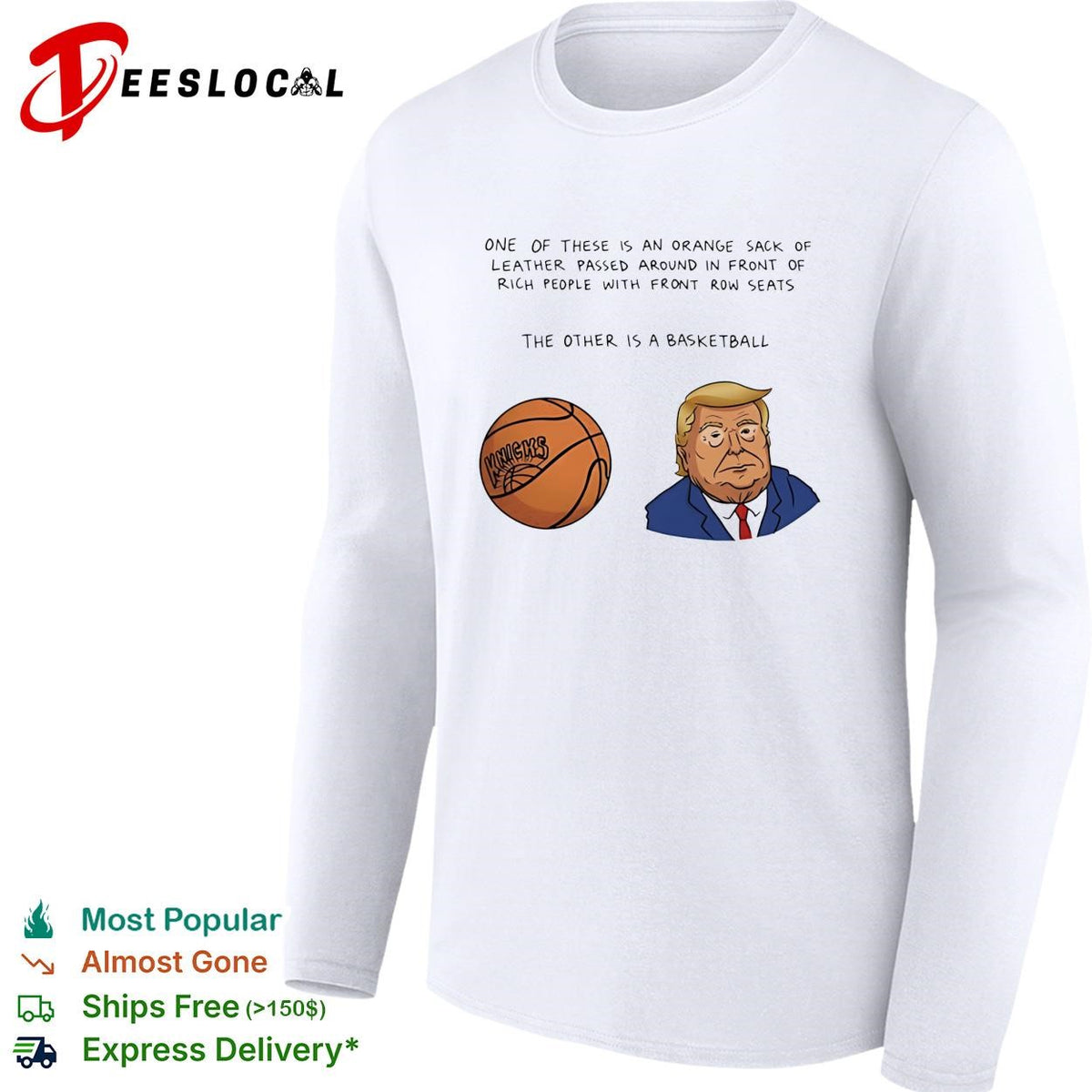 Orange sack of leather versus basketball Trump Knicks political humor shirt