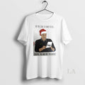 Original Maury In The Case Of Baby Jesus Joseph You Are Not Father Christmas