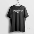 Original Vaccinated Af Long Sleve
