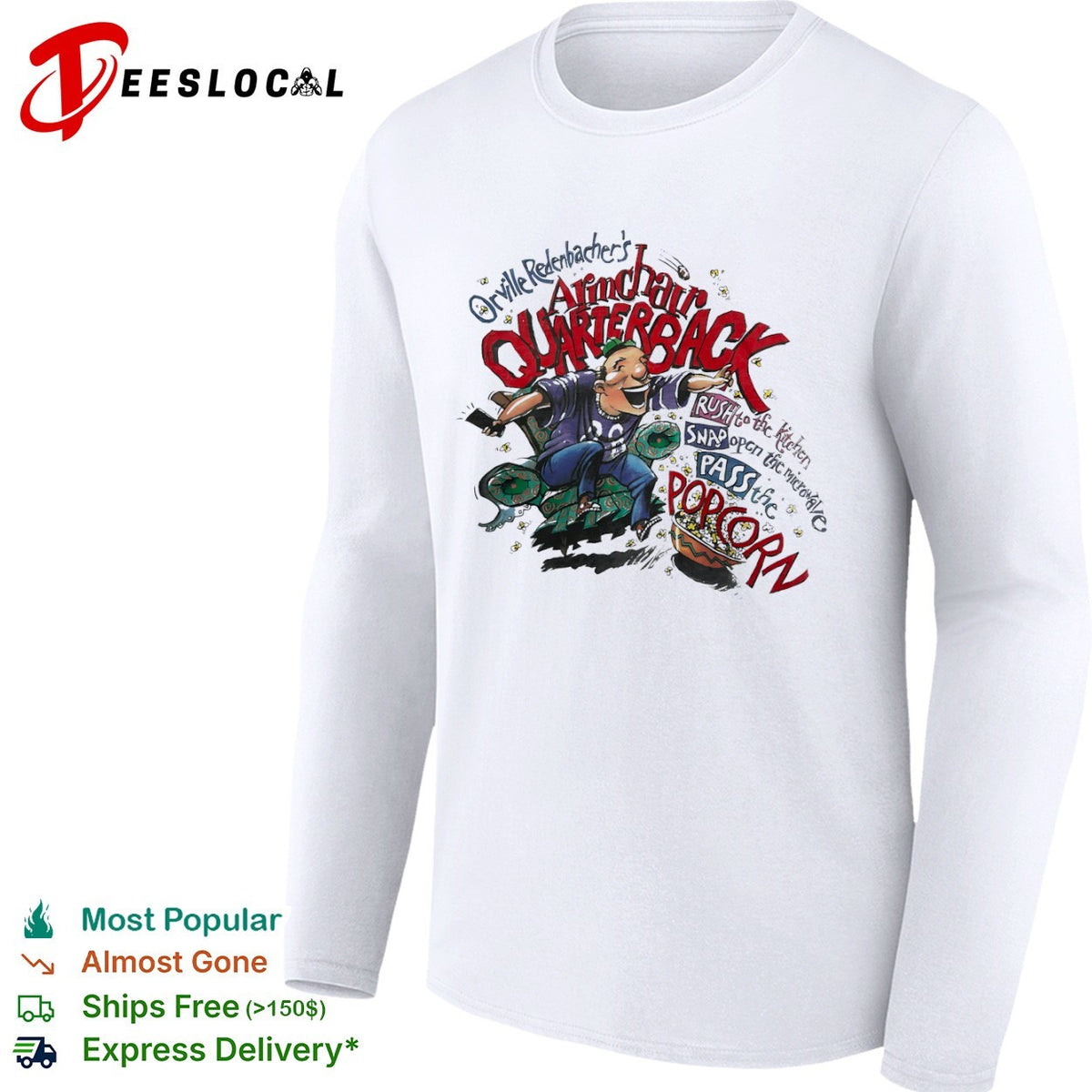 Orville Redenbacher Armchair Quarterback Rush to the kitchen Snap open microwave shirt