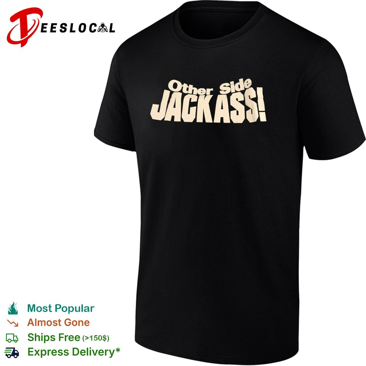 Other Side Jackass Stone Cold shirt