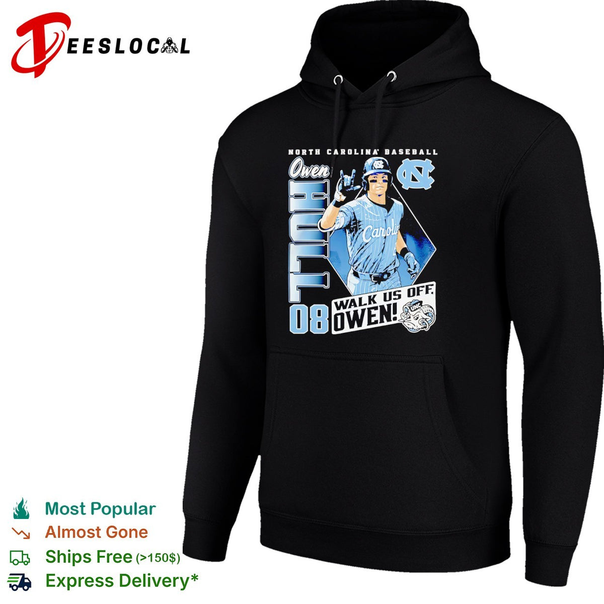 Owen Hall North Carolina Tar Heels Baseball Walk us off Owen 08 UNC Tar Heels shirt