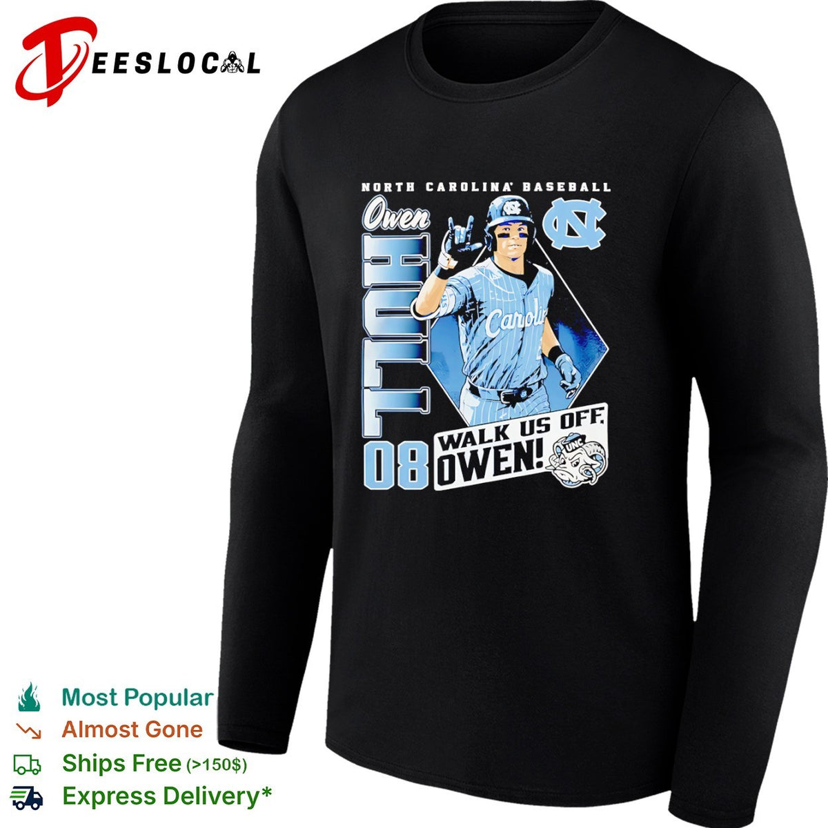 Owen Hall North Carolina Tar Heels Baseball Walk us off Owen 08 UNC Tar Heels shirt