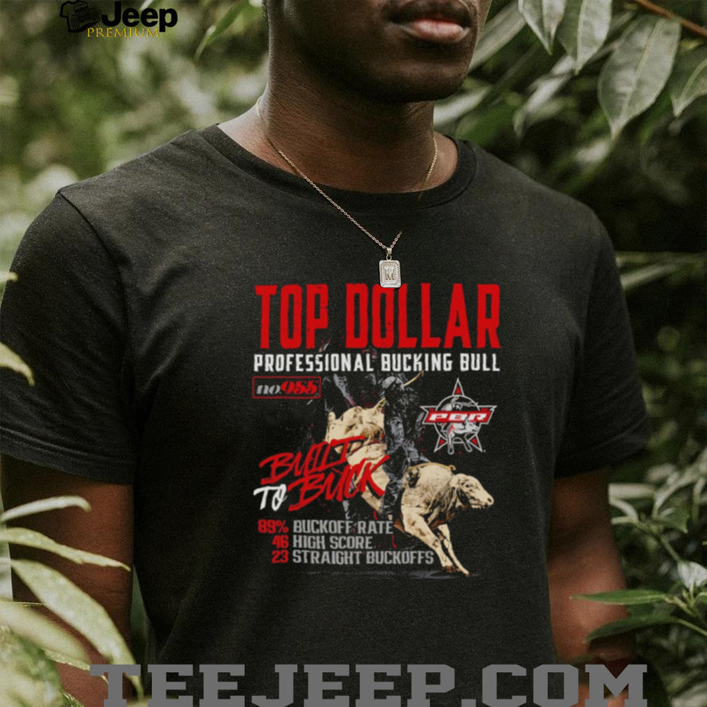 PBR Top Dollar #955 Professional Bucking Bull Built To Buck Graphic T Shirt