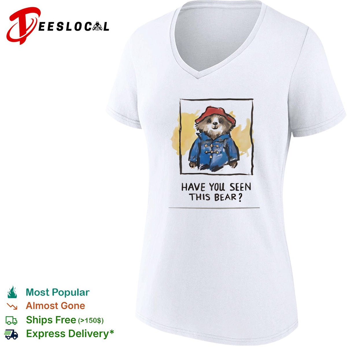 Paddington Bear Have You Seen This Bear shirt