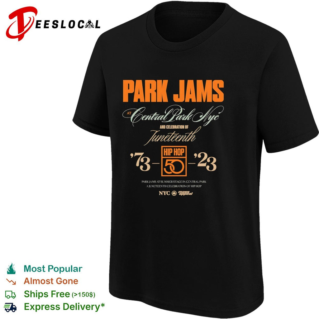 Park Jams Central Park NYC Juneteenth 1973 2023 Hip Hop 50 Summer Stage Mass shirt