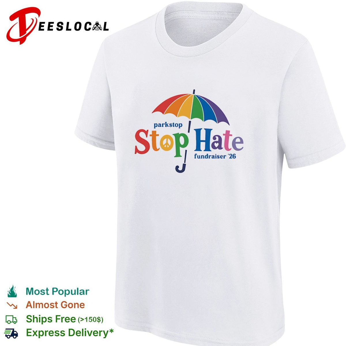 Parkstop Stop Hate fundraiser 26 Rainbow Umbrella Peace shirt