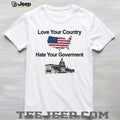 Patriotic Love Your Country Hate Your Government USA T Shirt