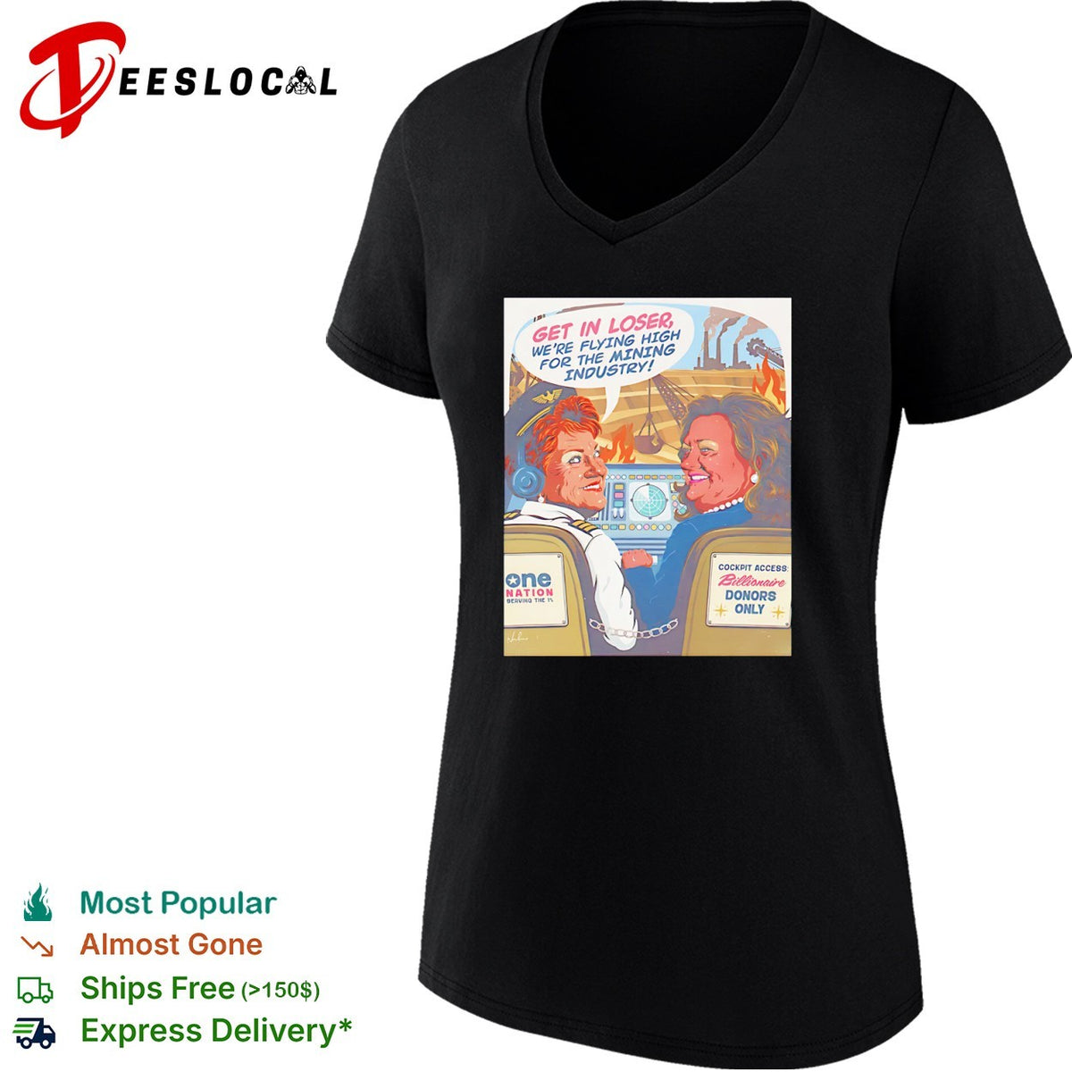 Pauline Hanson Gina Rinehart cockpit get in loser we are flying high for the mining industry shirt