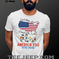Peanuts Characters God Bless America 250 Years 1776 2026 Shirt