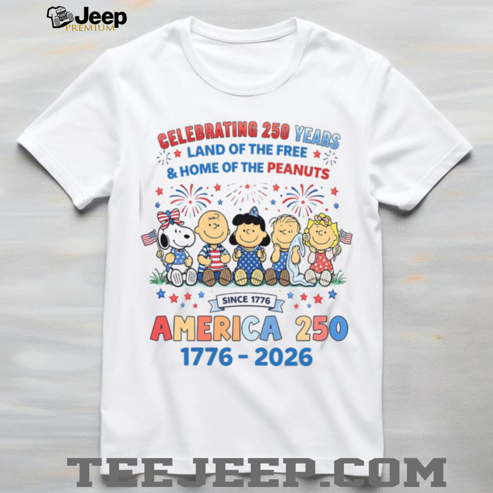 Peanuts Home Of The Peanuts America 250 Years 1776 2026 Shirt