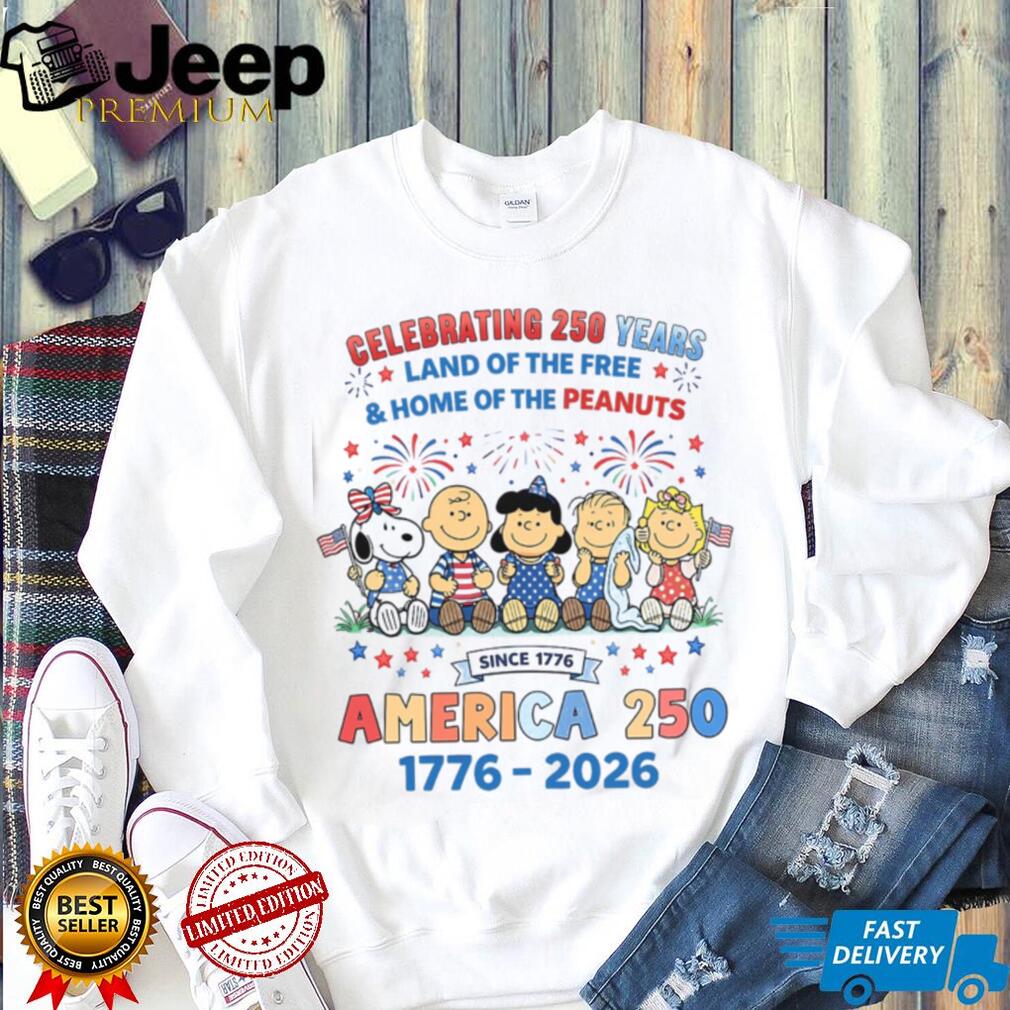 Peanuts Home Of The Peanuts America 250 Years 1776 2026 Shirt