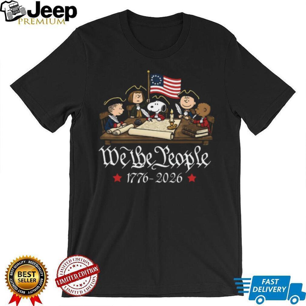 Peanuts We The People 1776 To 2026 250th Anniversary Shirt