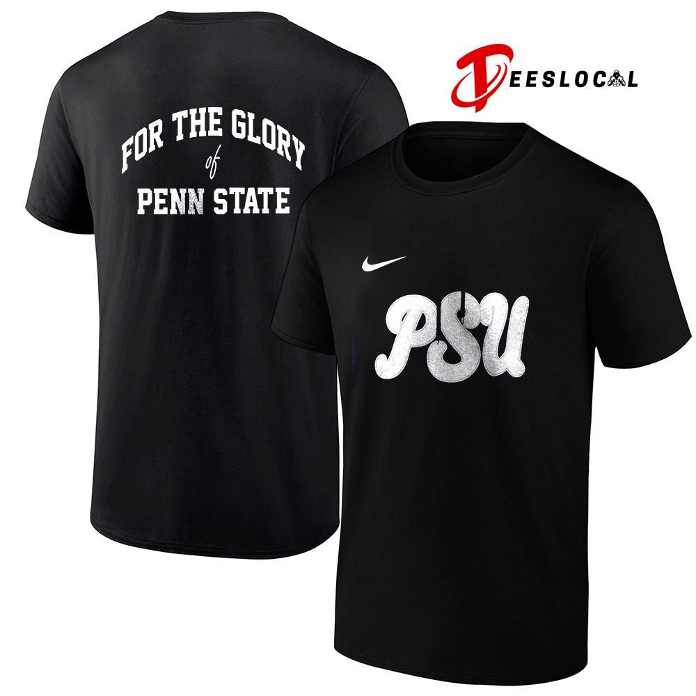 Penn State Nittany Lions for the glory of Penn State graphic shirt