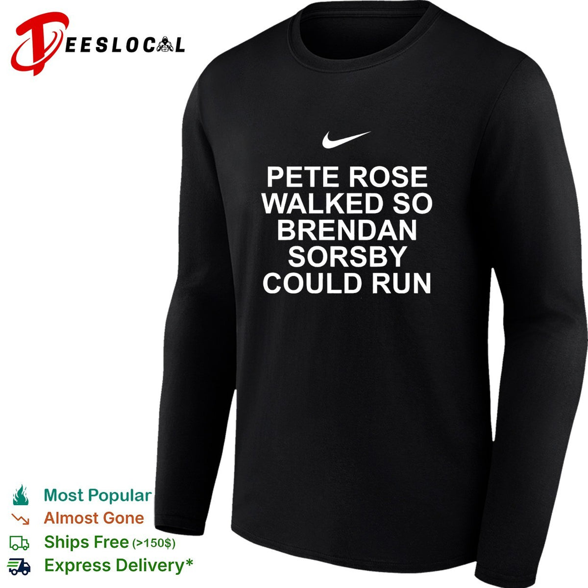 Pete Rose walked so Brendan Sorsby could run baseball quote bold text shirt