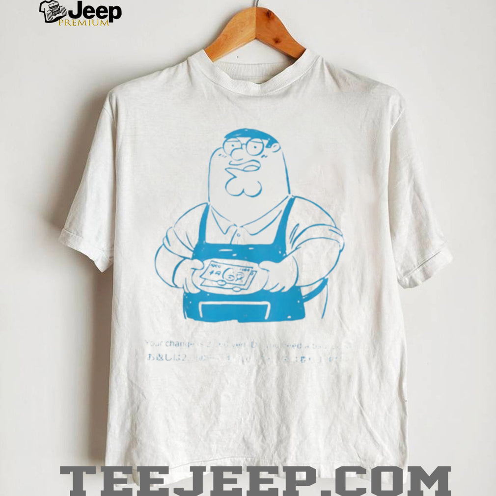 Peter Griffin Your Change Is 2060 Yen Do You Need a Bag Lois shirt