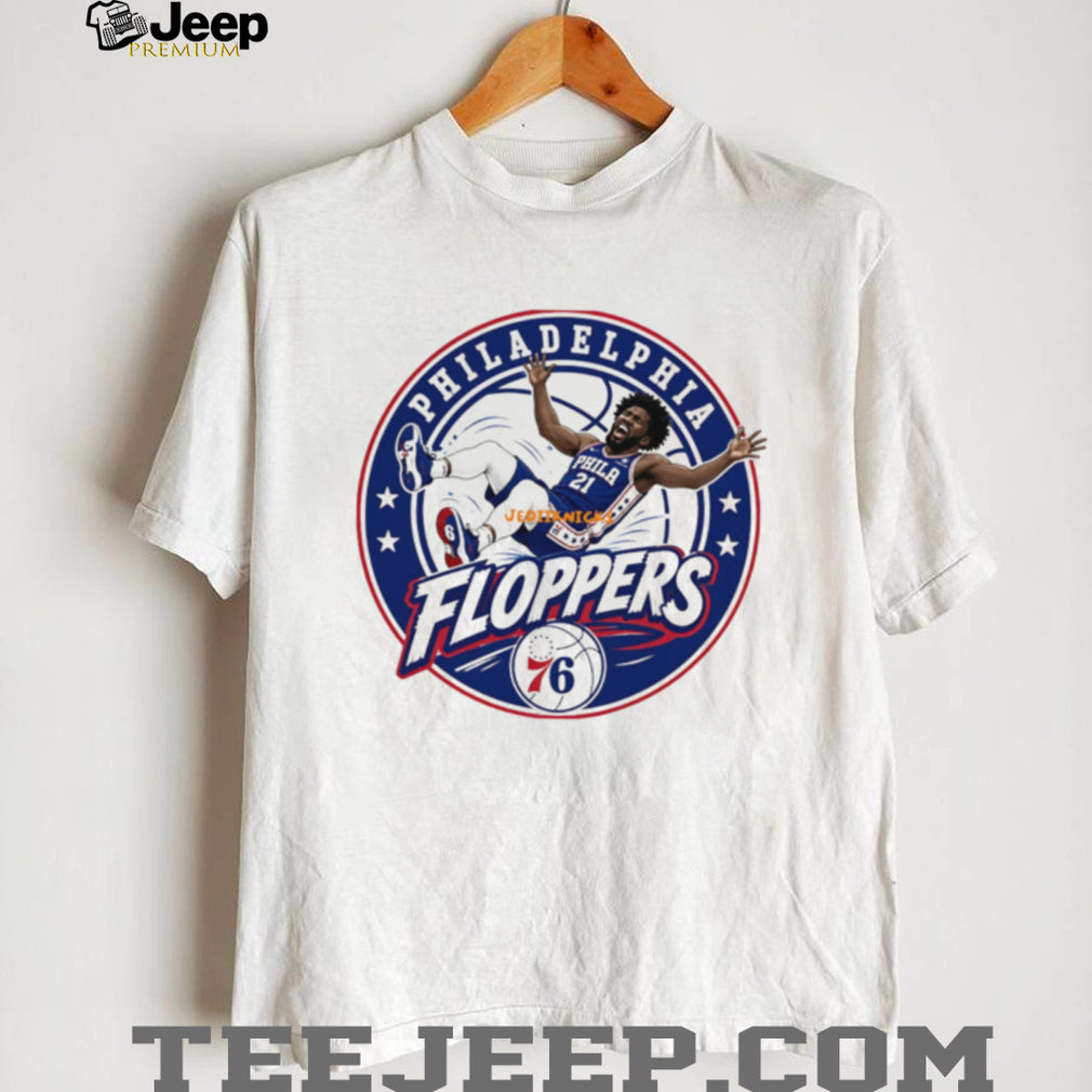 Philadelphia Floppers NBA Parody T Shirt Joel Embiid 76ers Humor