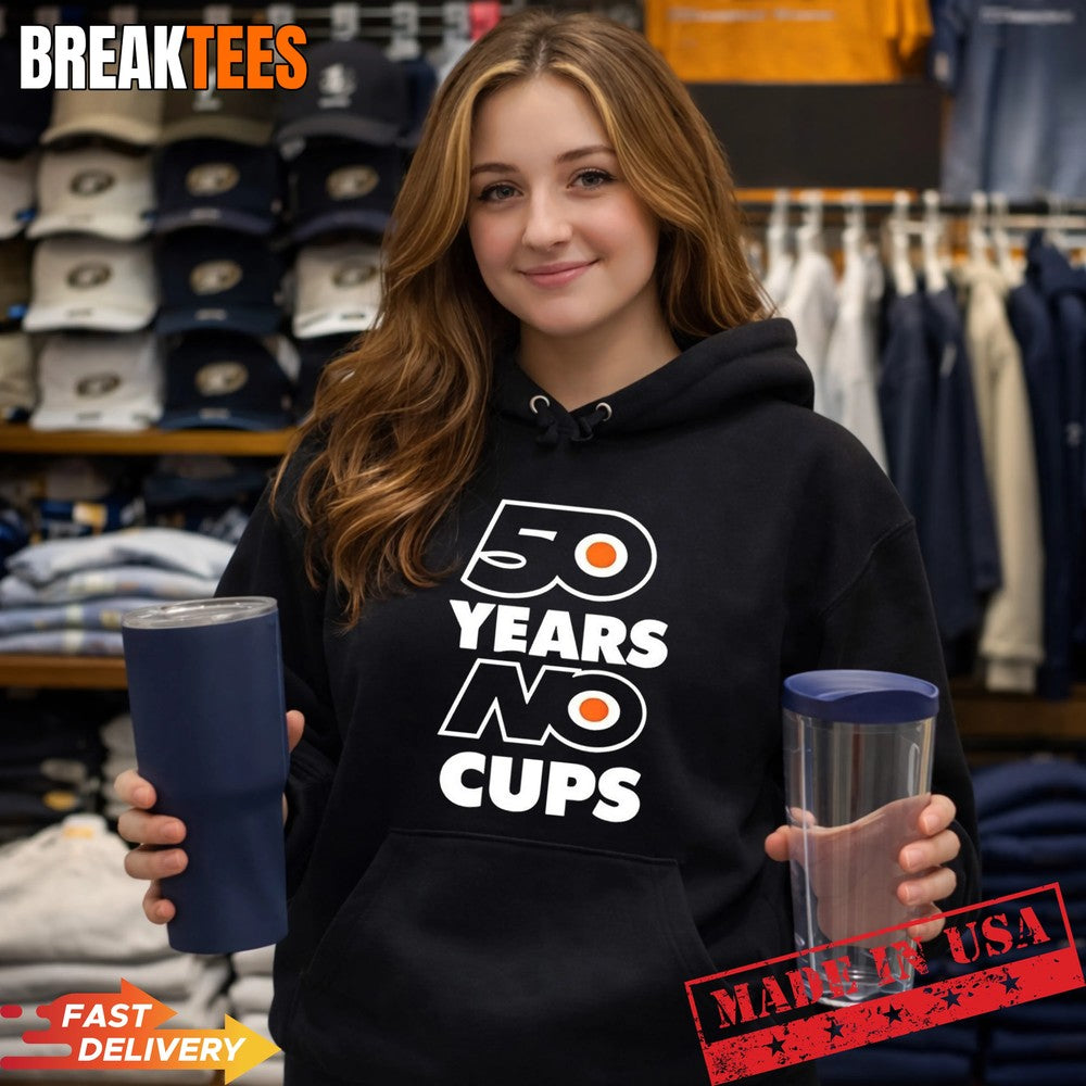 Philadelphia Flyers NHL 50 years no cups T-Shirt