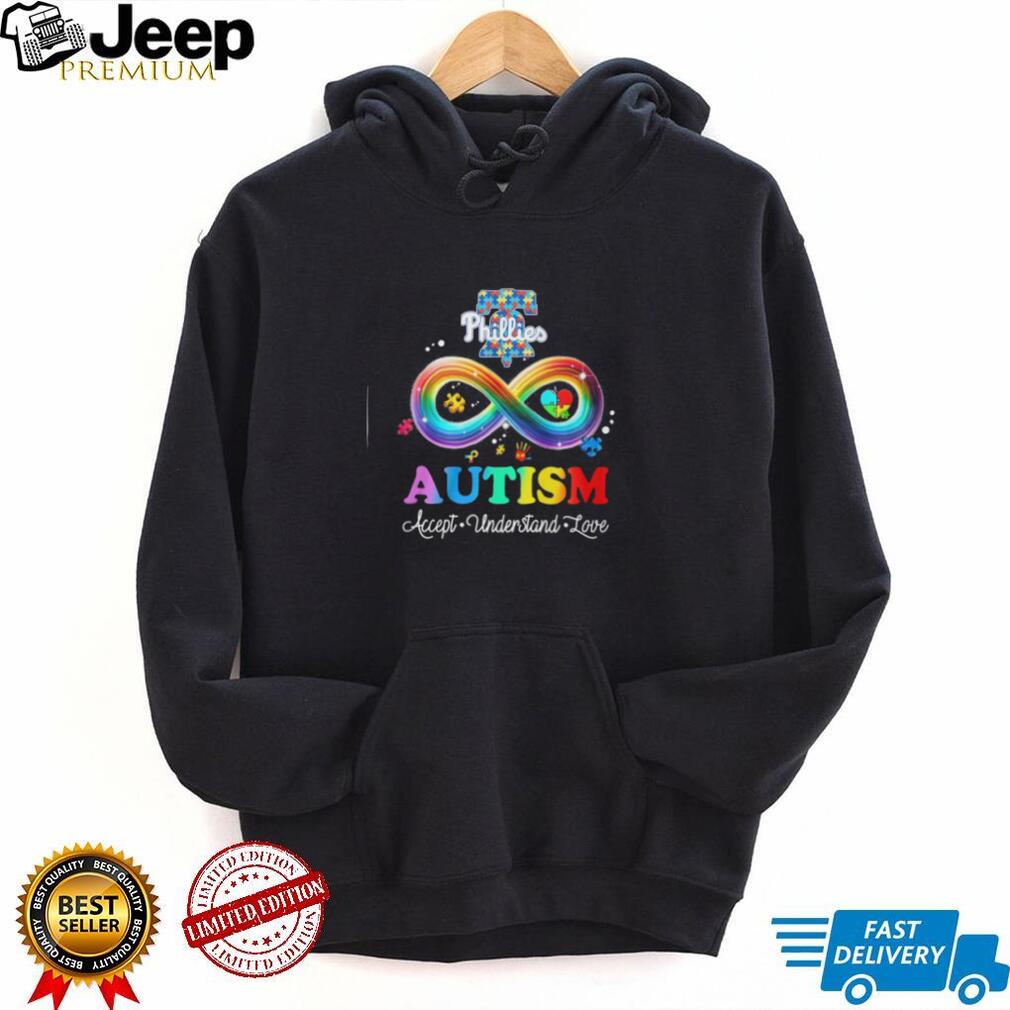 Philadelphia Phillies Autism Awareness Infinity Rainbow Accept Understand Love T Shirt